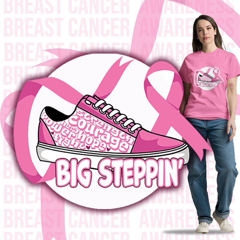 Breast Cancer Awareness Tee- Big Steppin'